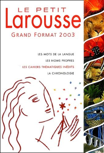 Emprunter Le petit Larousse Grand Format. Edition 2003 livre