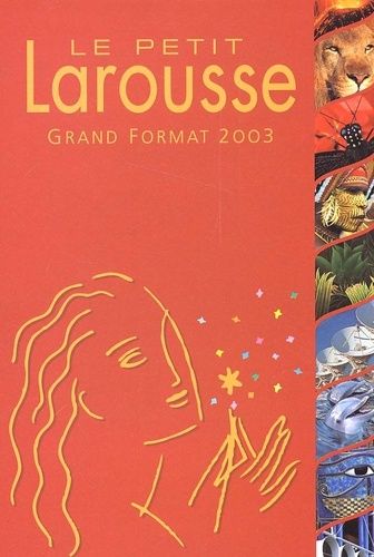 Emprunter Le Petit Larousse grand format 2003. Edition Noël livre