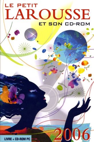 Emprunter Le Petit Larousse illustré. Edition 2006. Avec 1 CD-ROM livre