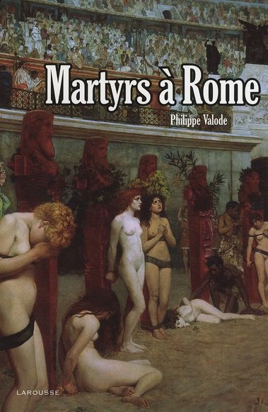 Emprunter Martyrs à Rome livre