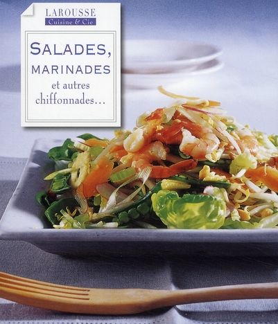 Emprunter Salades, marinades et autres chiffonnades... livre