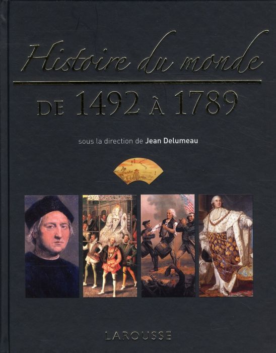 Emprunter Histoire du monde de 1492 à 1789 livre