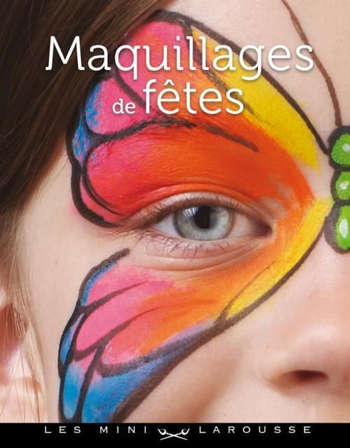 Emprunter Maquillages de fêtes livre