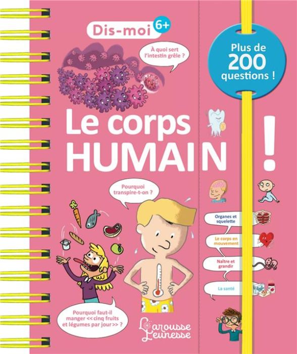 Emprunter Le corps humain ! livre