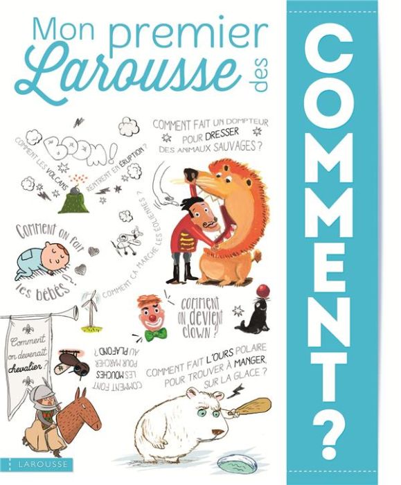 Emprunter Mon premier Larousse des comment ? livre