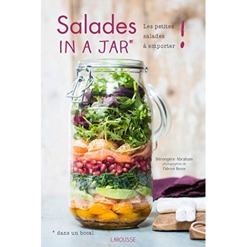 Emprunter Salades in a jar (dans un bocal). Les petites salades à emporter ! livre