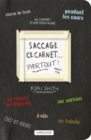 Emprunter Saccage ce carnet partout ! Créer, c'est détruire livre