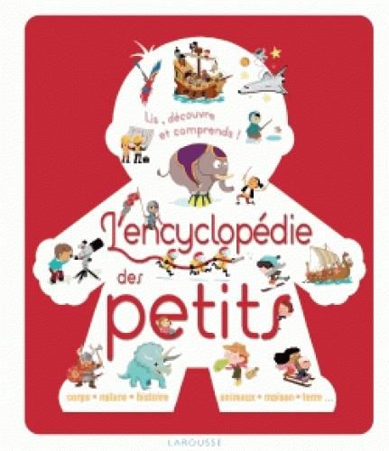 Emprunter L'encyclopédie des petits. Lis, découvre et comprends ! livre