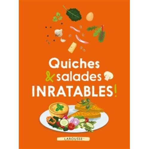 Emprunter Quiches et salades inratables ! livre