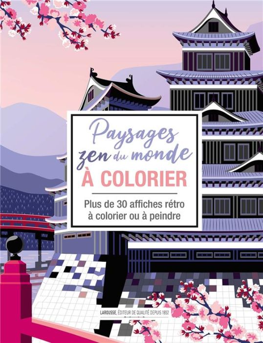 Emprunter Paysages zen du monde à colorier. Plus de 30 affiches rétro à colorier ou à peindre livre