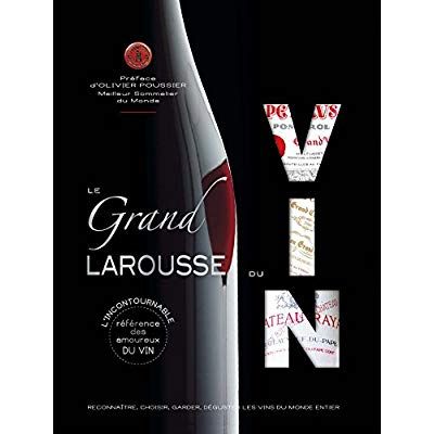 Emprunter Le grand Larousse du vin livre