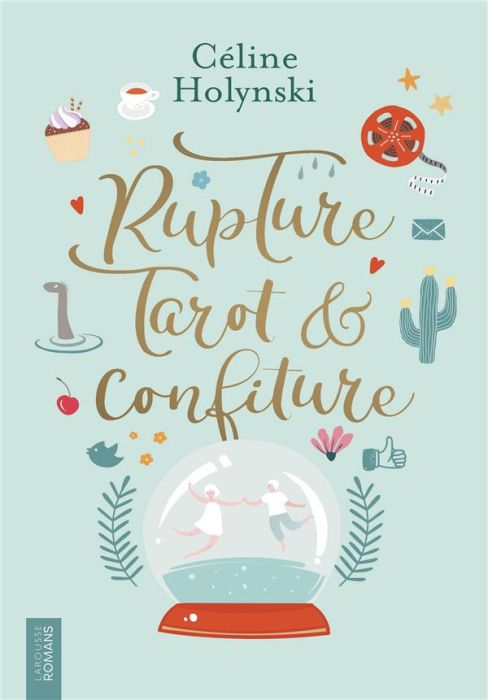 Emprunter Rupture, tarot et confiture livre