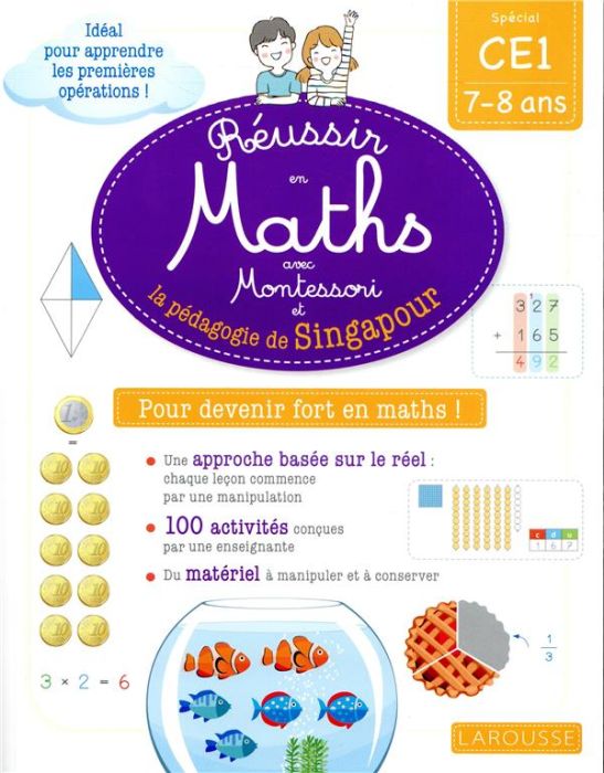 Emprunter Mathématiques CE1 Réussir en maths avec Montessori et la pédagogie de Singapour. Edition 2019 livre