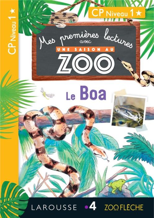 Emprunter Une saison au zoo.Le Boa. CP Niveau 1 livre