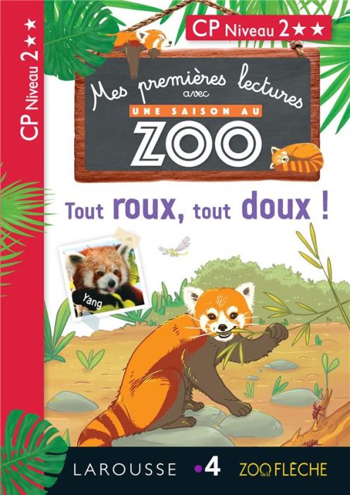 Emprunter Une saison au zoo.Tout roux, tout doux ! CP Niveau 2 livre