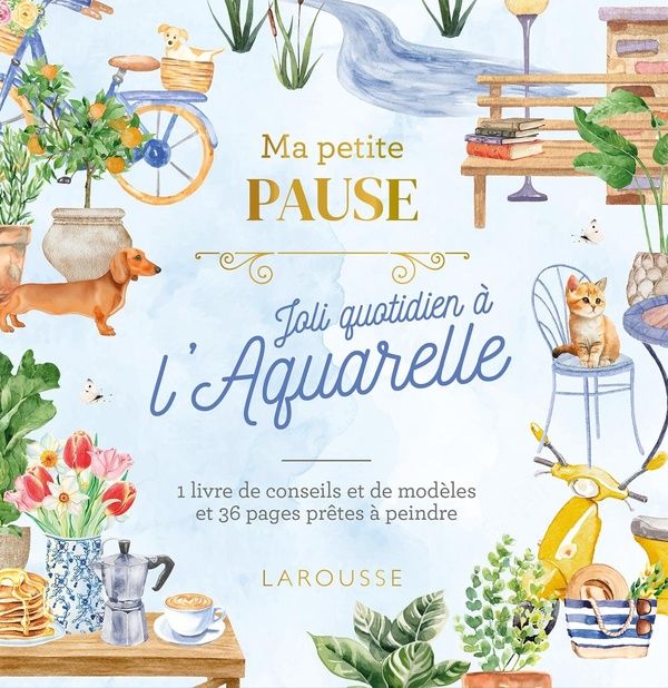 Emprunter Ma petite pause Joli quotidien à l'aquarelle. 1 livre de conseils et de modèles et 36 pages prêtes à livre