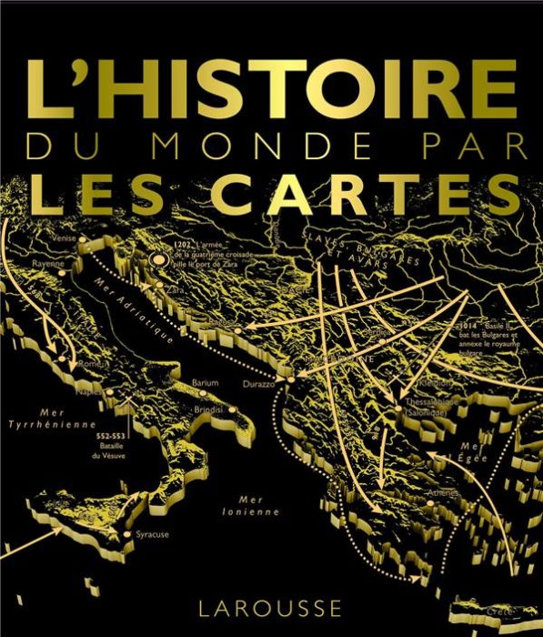 Emprunter L'histoire du monde par les cartes livre