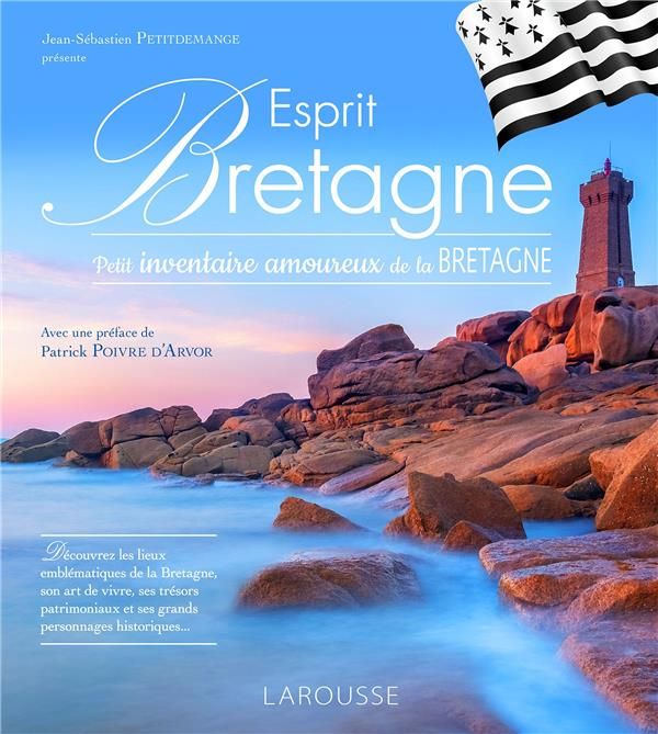 Emprunter Esprit Bretagne. Petit inventaire amoureux de la Bretagne livre