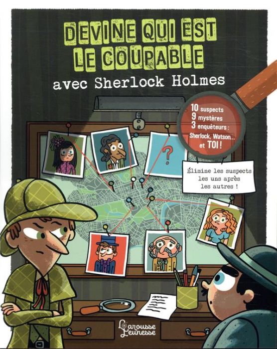 Emprunter Devine qui est le coupable avec Sherlock Holmes livre