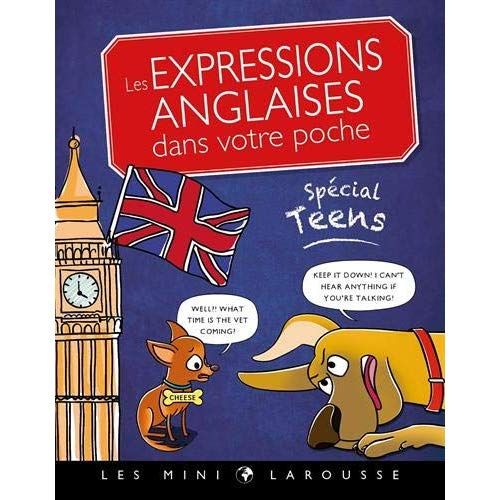 Emprunter Les expressions anglaises dans votre poche. Spécial Teens livre