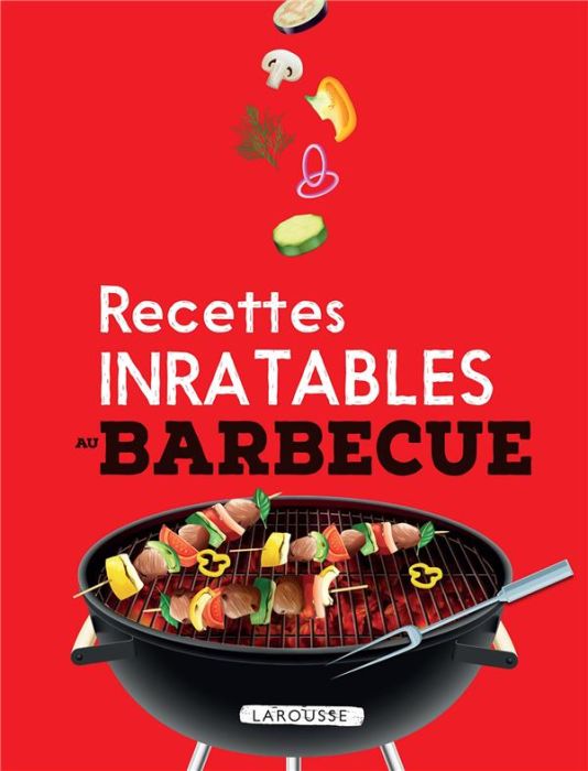 Emprunter Recettes inratables au barbecue livre