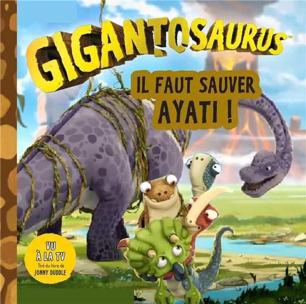 Emprunter Gigantosaurus : Il faut sauver Ayati ! livre