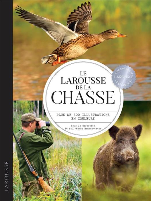 Emprunter Le Larousse de la chasse livre