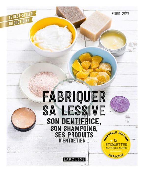 Emprunter Fabriquer sa lessive, son dentifrice, son shampoing, ses produits d'entretien... Edition revue et au livre