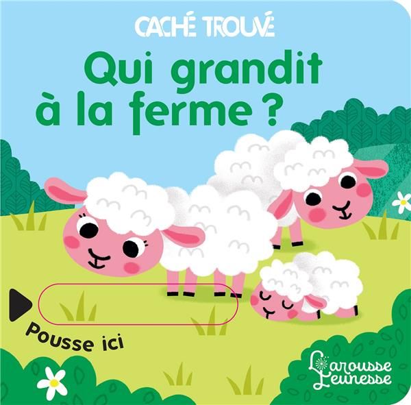 Emprunter Qui grandit à la ferme ? livre