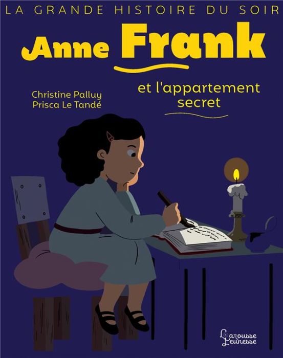 Emprunter Anne Frank et l'appartement secret livre