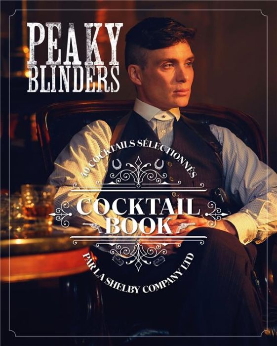 Emprunter Cocktail Book Peaky Blinders livre