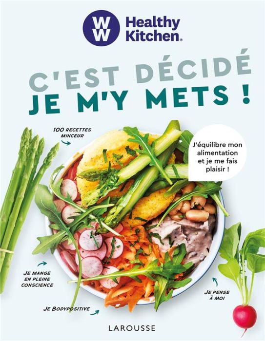 Emprunter C'est décidé je m'y mets ! J'équilibre mon alimentation et je me fais plaisir ! livre