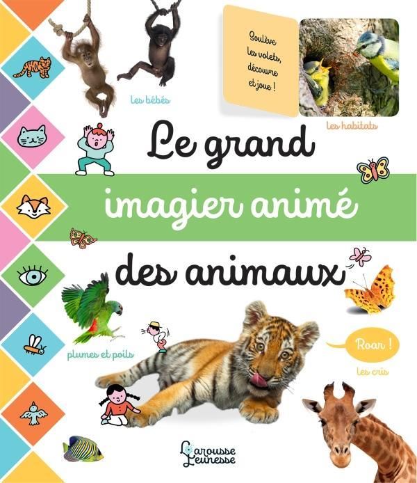 Emprunter Le grand imagier animé des animaux livre