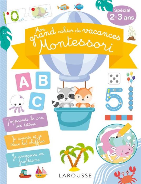 Emprunter Mon grand cahier de vacances Montessori. 100 activités pour avancer dans les apprentissages fondamen livre