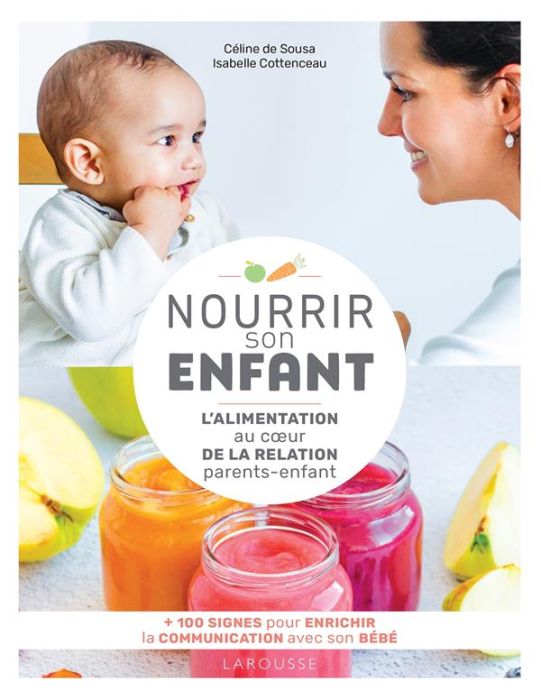 Emprunter Nourrir son enfant. L'alimentation au coeur de la relation parents-enfant livre