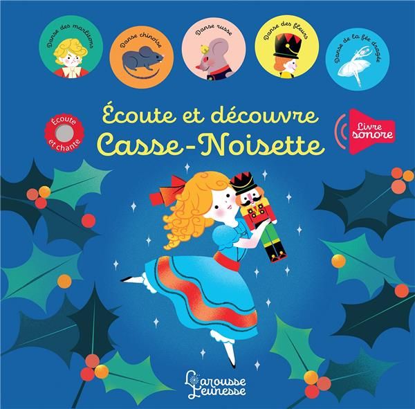 Emprunter Ecoute et découvre Casse-Noisette livre