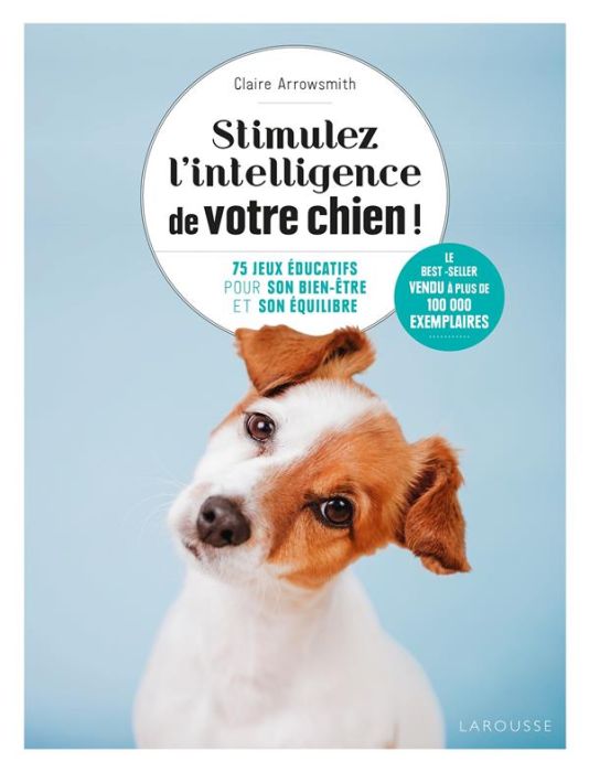 Emprunter Stimulez l'intelligence de votre chien ! livre