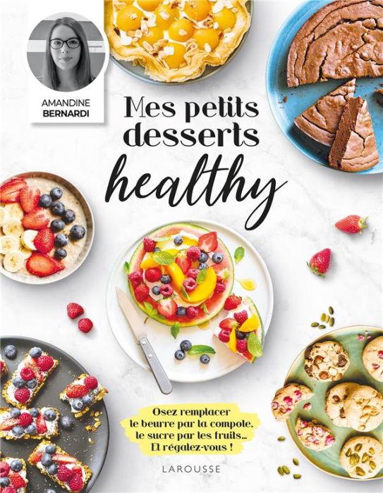 Emprunter Mes petits desserts healthy livre