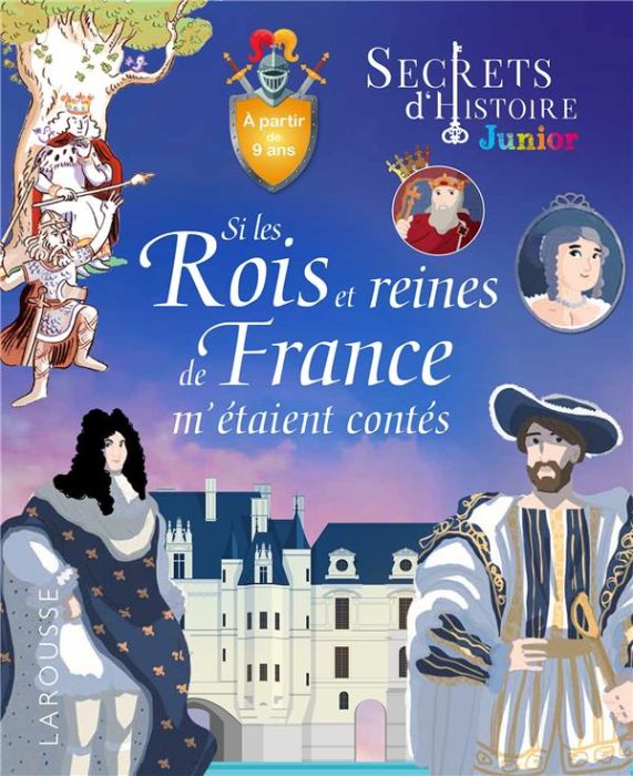 Emprunter Si les rois et reines de France m'étaient contés livre