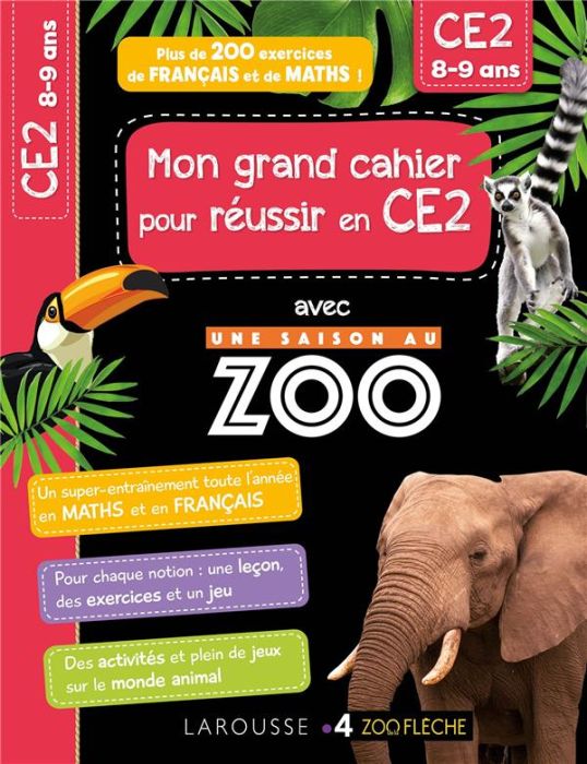 Emprunter Mon grand cahier pour réussir en CE2 avec une saison au zoo livre