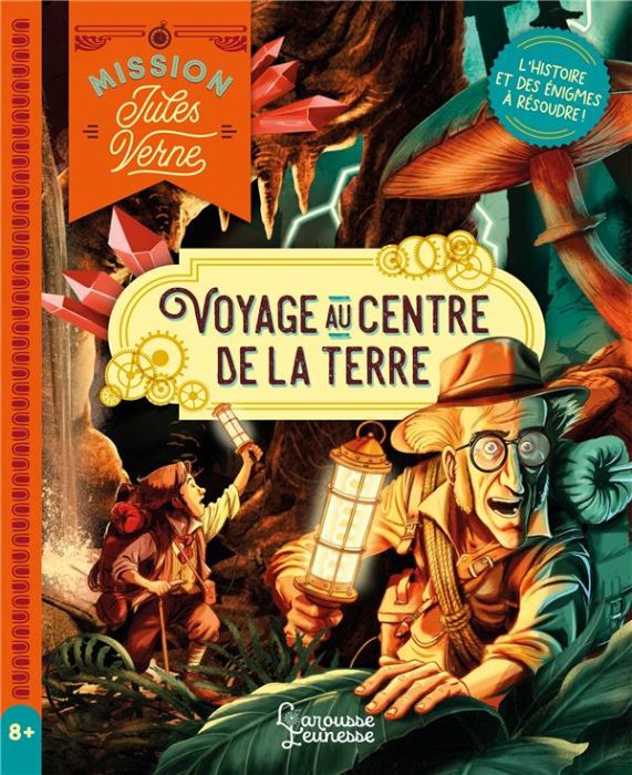 Emprunter Mission Jules Verne - Voyage au centre de la Terre livre