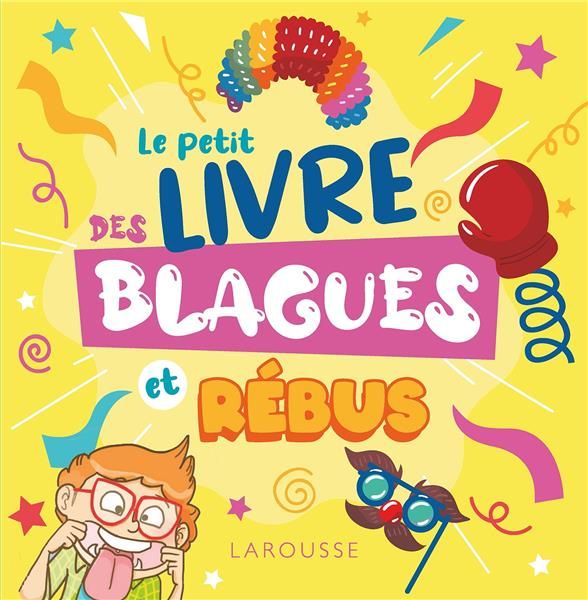 Emprunter Le petit livre des blagues et rébus livre