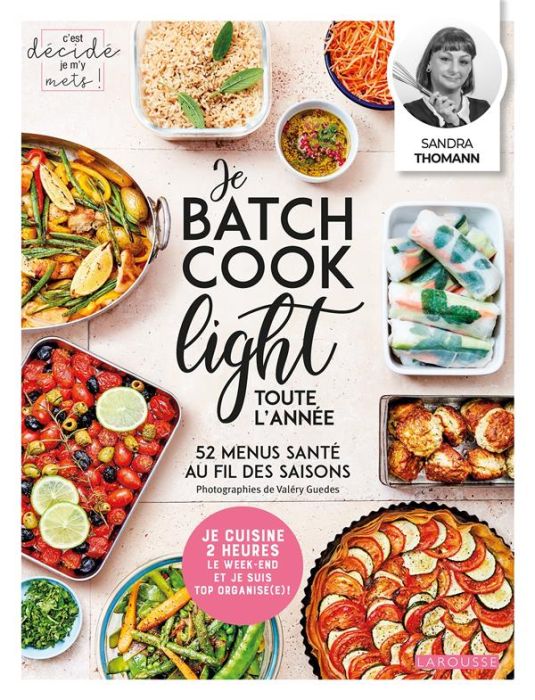 Emprunter Je batch cook light toute l'année. 52 menus santé au fil des saisons livre