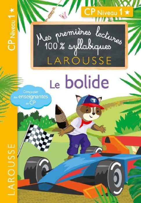 Emprunter Le bolide. CP Niveau 1 livre