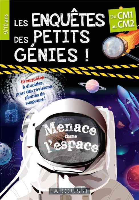 Emprunter Les enquêtes des petits génies du CM1 au CM2. Menace dans l'espace livre