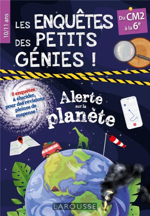 Emprunter Les enquêtes des petits génies du CM2 à la 6e. Alerte sur la planète livre