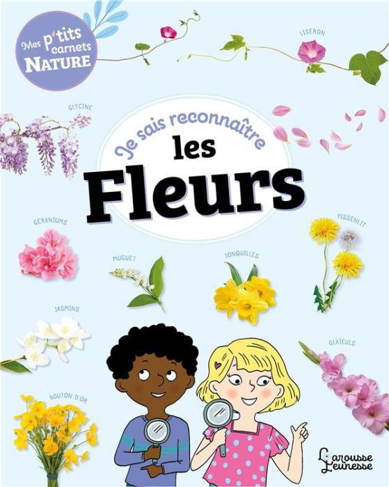 Emprunter Je sais reconnaître les Fleurs. Mon carnet nature livre