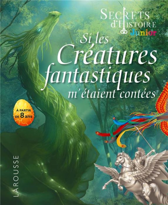 Emprunter Si les créatures fantastiques m'étaient contées livre