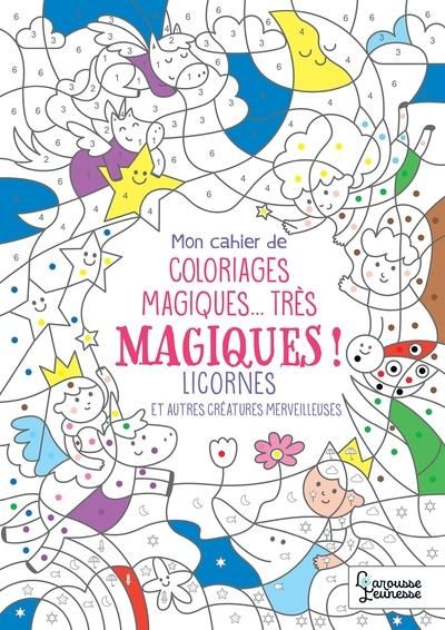 Emprunter Coloriages magiques très magiques, Licornes livre