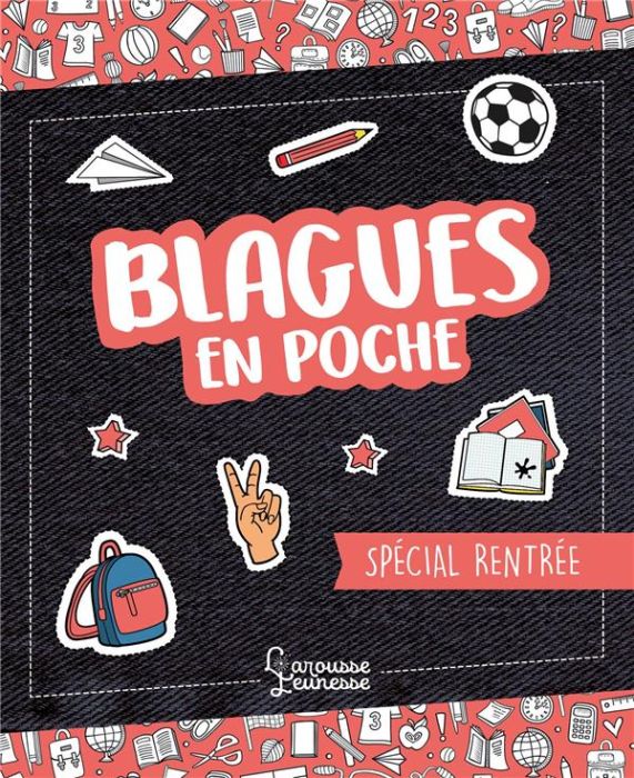 Emprunter Blagues en poche. Spécial rentrée livre